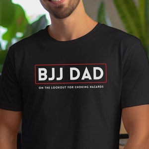 BJJ Dad Brazilian Jiu-Jitsu Shirt, Funny Jiu-Jitsu Tee for Dad, BJJ T-Shirt, BJJ Gift, Jiu-Jitsu Gift, Martial Arts Gift