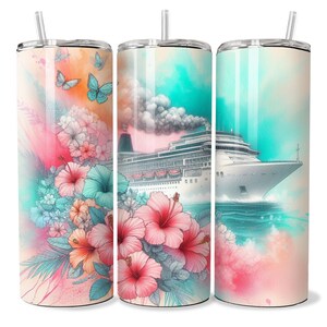 May include: Three stainless steel tumblers with a tropical cruise theme. The tumblers feature a watercolor design with pink, blue, and green hues. One tumbler features a cruise ship sailing on the ocean, while the other two feature tropical flowers and butterflies.