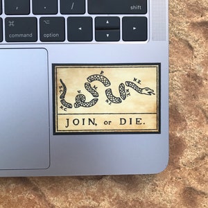 Join or Die Indoor/Outdoor Sticker