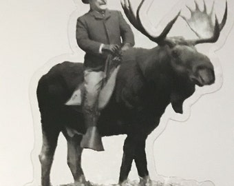 Theodore Roosevelt Riding a Moose Sticker