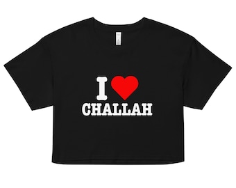 I Love Challah Women’s Crop Top