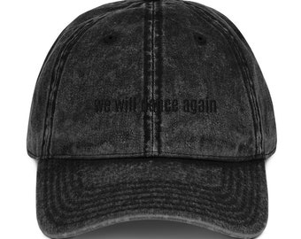We Will Dance Again Vintage Cotton Twill Cap