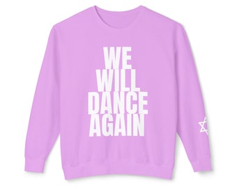 Special Edition We Will Dance Again 100% Cotton Unisex Adult Crew, Multi Colors