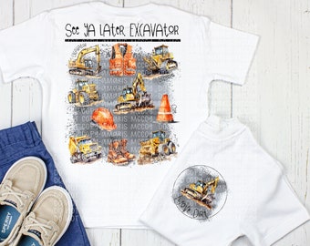 Excavator DIGITAL DOWNLOAD - Excavator Design - Construction Equipment Kids PNG - Kids Construction shirt- Front Back Design