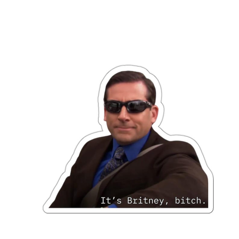 The Office Michael Scott Sticker, It's Britney Bitch image 1