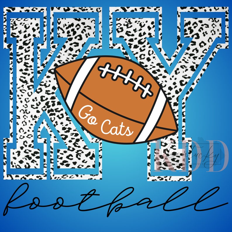 May include: Black and white leopard print letters spelling "KY" with a brown and white football with the text "Go Cats" in the middle. The letters and football are on a blue background with the word "football" written in black cursive below.