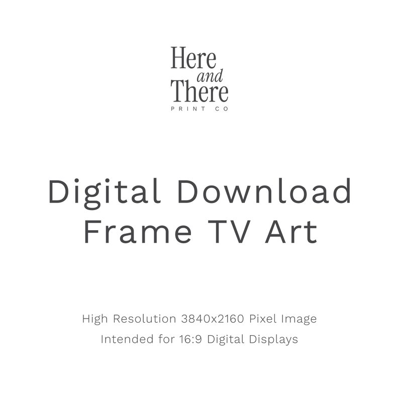 May include: Digital download of a TV frame art image. High resolution 3840x2160 pixel image intended for 16:9 digital displays.
