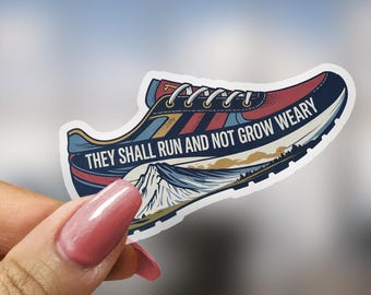 Christian Running Sticker They Shall Run and Not Grow Weary Isaiah 4031 Gift for Faith Based Athlete Vinyl Motivational Scripture Decal