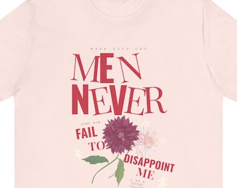Feminist Funny Shirt Empowering Womens Tee with Sassy Quotes Bold Feminism Apparel Perfect Gift for Strong Women and Girl Power Supporters