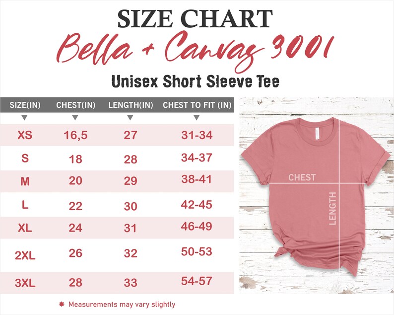 Peut inclure: Tableau des tailles pour le t-shirt &agrave; manches courtes unisexe Bella + Canvas 3001. Le tableau indique les tailles XS &agrave; 3XL avec les mesures de poitrine et de longueur correspondantes en pouces. Le tableau comprend &eacute;galement une mesure de poitrine &agrave; ajuster en pouces.