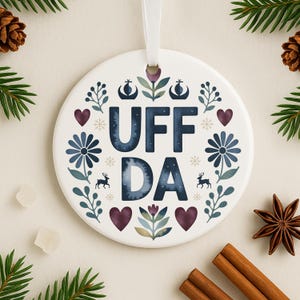 Uff Da Ornament Floral Norwegian Scandinavian Christmas Keepsake Funny Nordic Holiday Decor Gift for Coworker First Home Norwegian Decor