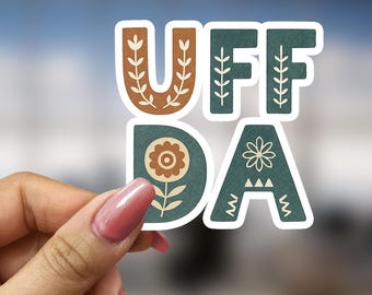 Uff Da Sticker Scandinavian Phrase Vinyl Decal Gift for Nordic Heritage Enthusiast Norwegian American Humor Car Laptop Decor Iceland Sticker