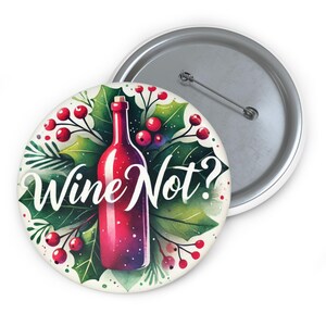 Wine Lover Pinback Button Set Nature-Inspired Pinback Buttons for Wine Enthusiasts and Grape Vineyard Art Lovers Funny Gift For Bartender