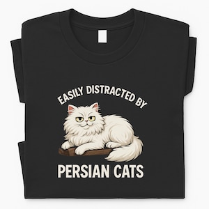 Persian Cat Lover Tee Cat Mom Shirt Funny Cat T-Shirt Cat Owner Gift Cute Cat Graphic Tee Pet Lover Apparel Persian Cat Mom Dad Gift Idea
