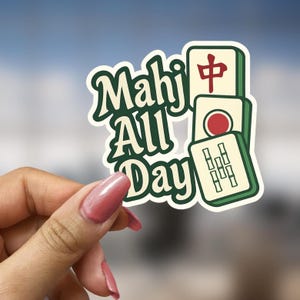 Mahj All Day Sticker Gift for Mahjong Lover Woman Cute Tile Game Decal Present for Mom Grandma Sister Mahjong Club Funny Lady Gamer For Her
