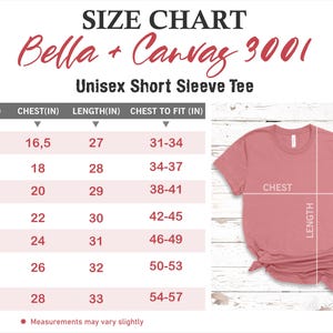 May include: A size chart for a Bella + Canvas 3001 unisex short sleeve tee. The chart includes chest and length measurements in inches for sizes XS to 3XL. A pink t-shirt is shown to illustrate the chest and length measurements.