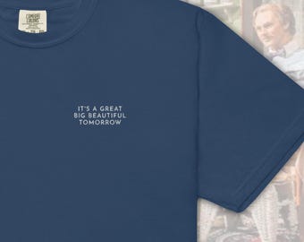 It’s A Great Big Beautiful Tomorrow Embroidered Comfort Colors Tee | Carousel of Progress Shirt | Subtle Disney Apparel