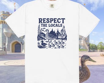 Camiseta Disney Ducks Comfort Colors / Respeto a los lugareños / Camiseta de vacaciones en Disney World Magic Kingdom