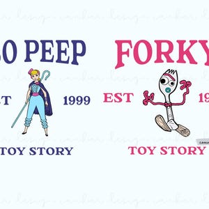 May include: A digital design featuring illustrations of Bo Peep and Forky from the Toy Story franchise. The design includes the text "Bo Peep" in blue, "Forky" in pink, "EST 1999" in black, and "Toy Story" in blue.