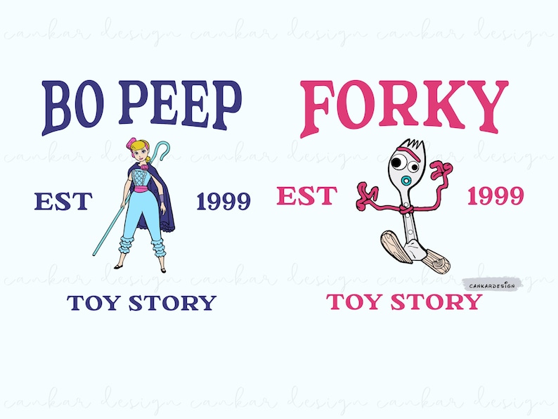 May include: A digital design featuring illustrations of Bo Peep and Forky from the Toy Story franchise. The design includes the text "Bo Peep" in blue, "Forky" in pink, "EST 1999" in black, and "Toy Story" in blue.