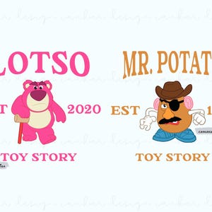 May include: A digital illustration of two Toy Story characters. The first character is Lotso, a pink teddy bear with a red cane, and the text "LOTSO EST 2020 TOY STORY". The second character is Mr. Potato Head, a brown potato with a cowboy hat, an eyepatch, and a mustache, and the text "MR. POTATO EST 1995 TOY STORY".