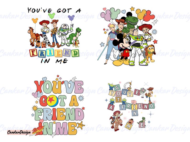 May include: A colorful graphic design featuring the characters from the Toy Story movie franchise. The design includes the text "You've Got A Friend In Me" in a block letter style. The characters are arranged in a playful and whimsical manner, with Mickey Mouse and Woody at the center of the design.