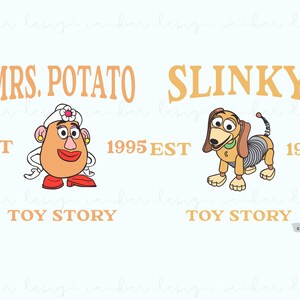 May include: Toy Story themed graphic design featuring Mrs. Potato Head and Slinky Dog. The design includes the text "MRS. POTATO" and "SLINKY" in orange, with "EST 1995" below each character. The text "TOY STORY" is also included in orange below each character.
