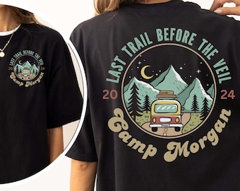 Custom Camp Bachelorette Party Tee: Last Trail Before The Veil
