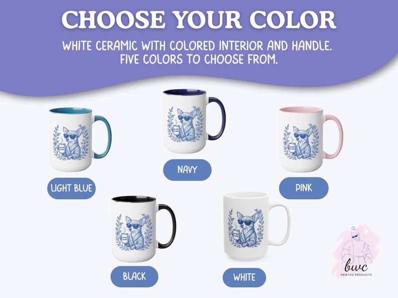 May include: White ceramic mugs with colored interiors and handles. Each mug features a blue illustration of a dog wearing sunglasses and holding a coffee cup. Available in light blue, navy, pink, black, and white.