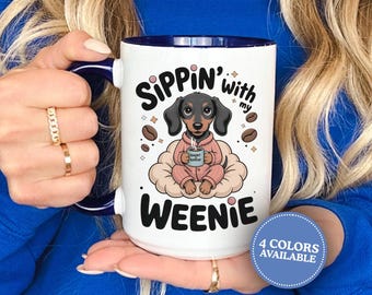 Dachshund Coffee Mug: Funny Weiner Dog Mom Gift