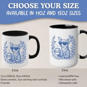 May include: White ceramic mugs with black handles and rims, featuring a blue illustration of a chihuahua wearing sunglasses and a robe, holding a mug. The text "CHOOSE YOUR SIZE" is at the top, with sizes 11oz and 15oz.