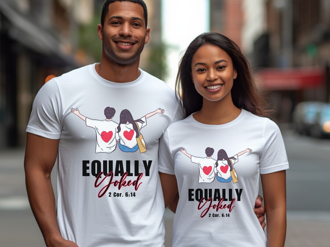 Couples Matching Tshirt, Equally Yoked Graphic Tee, Christian Faith