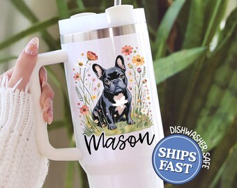 French Bulldog Tumbler Personalized Frenchie 40oz Travel Mug Custom French Bulldog Tumbler with Handle and Straw Gift for Dog Mom