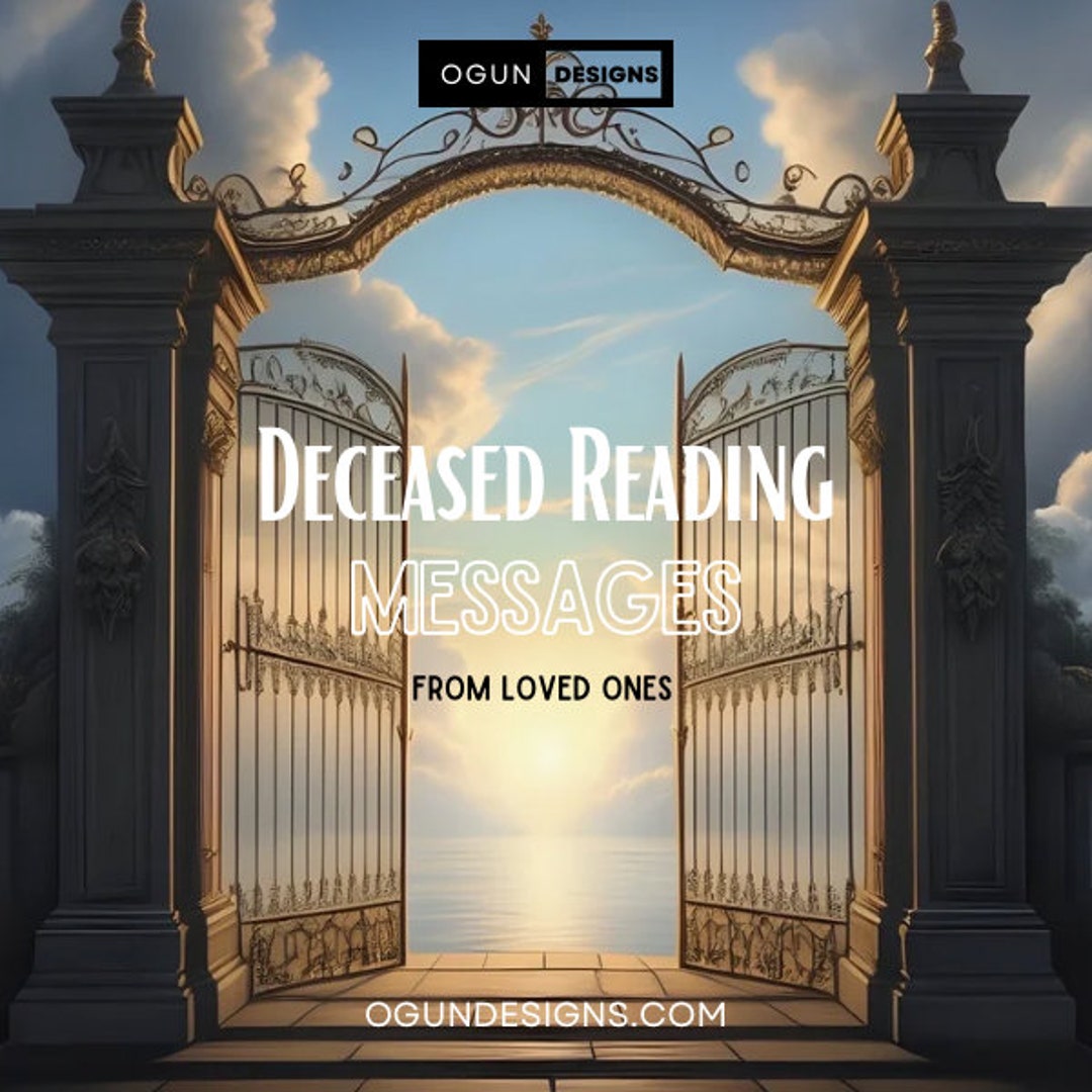 Messages From Passed Love Ones in Heaven,deceased Loved One Reading ...