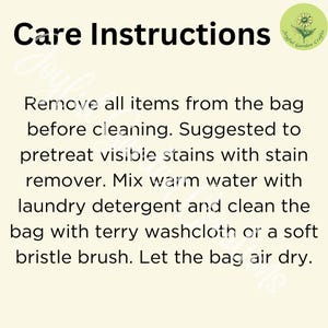 May include: Cream-colored image with black text that reads "Care Instructions." Instructions include removing items, pretreating stains, and cleaning with detergent and a washcloth. A logo is in the upper right corner.