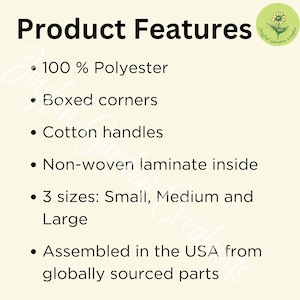 Puede incluir: Sobre un fondo crema, el texto "Product Features" seguido de vi&ntilde;etas: 100% Poli&eacute;ster, Esquinas en caja, Asas de algod&oacute;n, Laminado no tejido en el interior, 3 tama&ntilde;os: Peque&ntilde;o, Mediano y Grande, y Ensamblado en EE. UU.