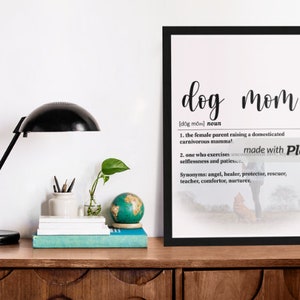 Definition of Dog Mom Print, Dog Lover Gift, Dog Wall Art, Dog Quote Print, Dog Poster, Dog Mom Gift, Dog Meaning Art, Dog Decor, Dog Print