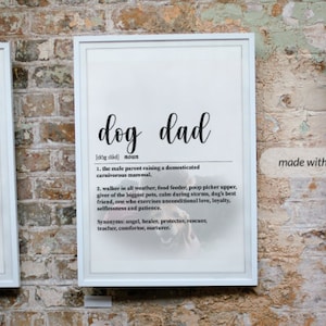 Definition of Dog Dad Print, Dog Lover Gift, Dog Wall Art, Dog Quote Print, Dog Poster, Dog Dad Gift, Dog Meaning Art, Dog Decor, Dog Print