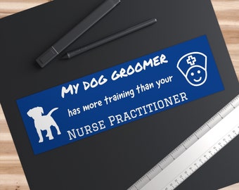 Dog Groomer NP Bumper Sticker - Blue