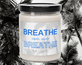Wellness Candle, Breathe, Nature Gift, Condolences Gift, Grief Candle, Encouragement Gift,Thinking of You Gift,Wellness Gift,Sympathy Candle