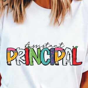 Assistant Principal Png, School Administrator Png, Back To School Shirt Design, Principal Png, Teacher Sublimation Design, School Staff PNG