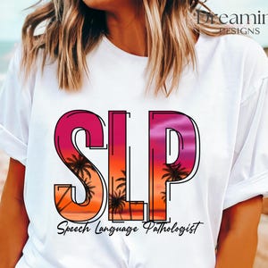 SLP Summer png, slp png, sublimation designs, speech language pathologist png, speech therapy, SLP life png, SLP Summer shirt png