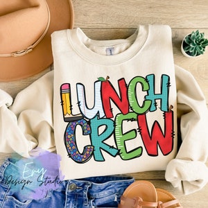 Lunch Crew PNG, School Staff Shirt Design, Cafeteria Team PNG, Back to School Sublimation File, Lunch Lady PNG, Teacher Team Shirt