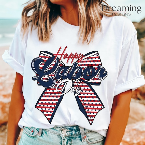 Happy Labor Day PNG, Patriotic Labor Day Shirt Design, USA Bow Design, 4th of July Style, American Worker Gift, Sublimation PNG
