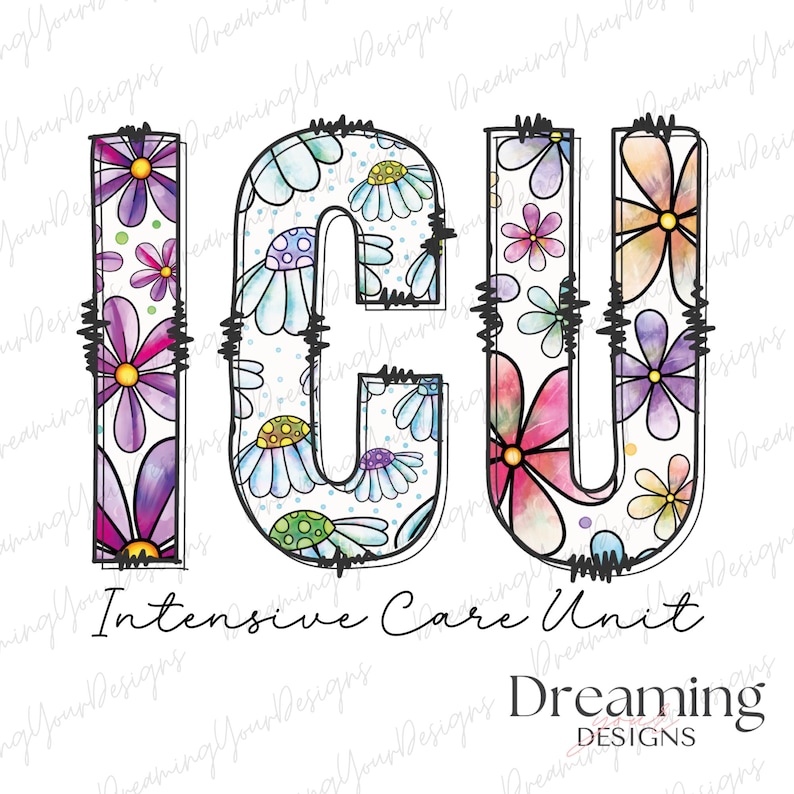 ICU Nurse Png, ICU Floral Png, Intensive Care Unit Nurse Shirt Design ...