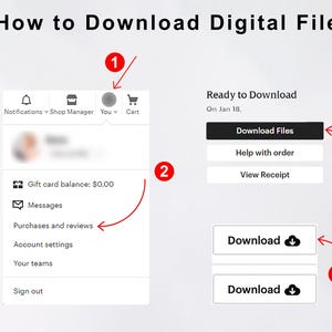May include: A guide titled "How to Download Digital Files" with numbered steps. The image shows a user interface with options like "Download Files" and "Purchases and reviews". Arrows point to different sections of the interface, guiding the user.