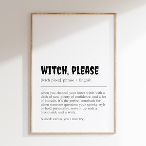 Witch Please Definition Print | Funny Halloween Print | Funny Witch Print | Halloween Decor | Spooky Season Art | Halloween Poster