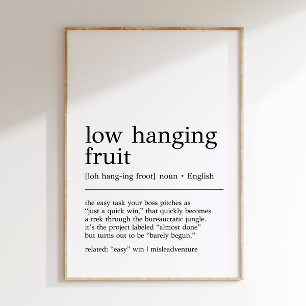 Low Hanging Fruit Definition Print | Funny Office Decor | Home Office Wall Art | Low Hanging Fruit Decor | Cubicle Wall Art | Digital Print
