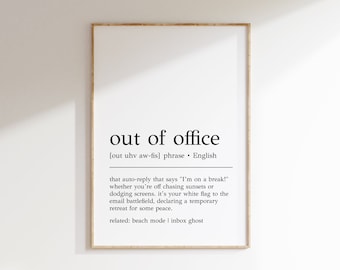 Out Of Office Definition Print: Funny Cubicle Decor (Digital Print)