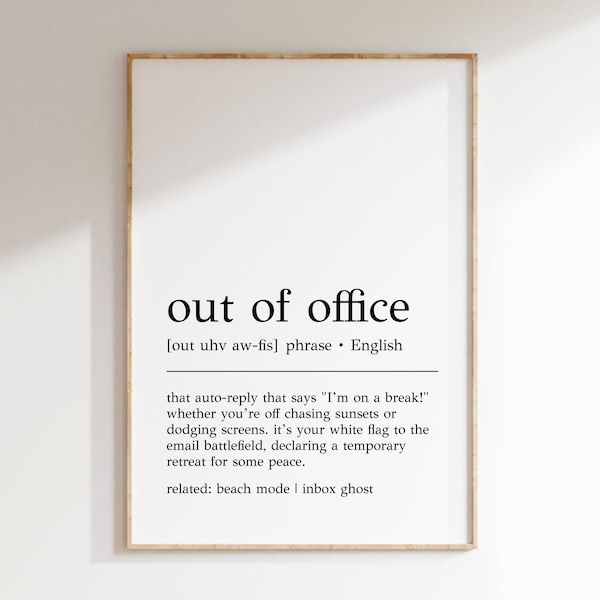 Out Of Office Definition Print | Funny Office Decor | Home Office Wall Art | Funny Home Office Print | Cubicle Decor | Digital Print